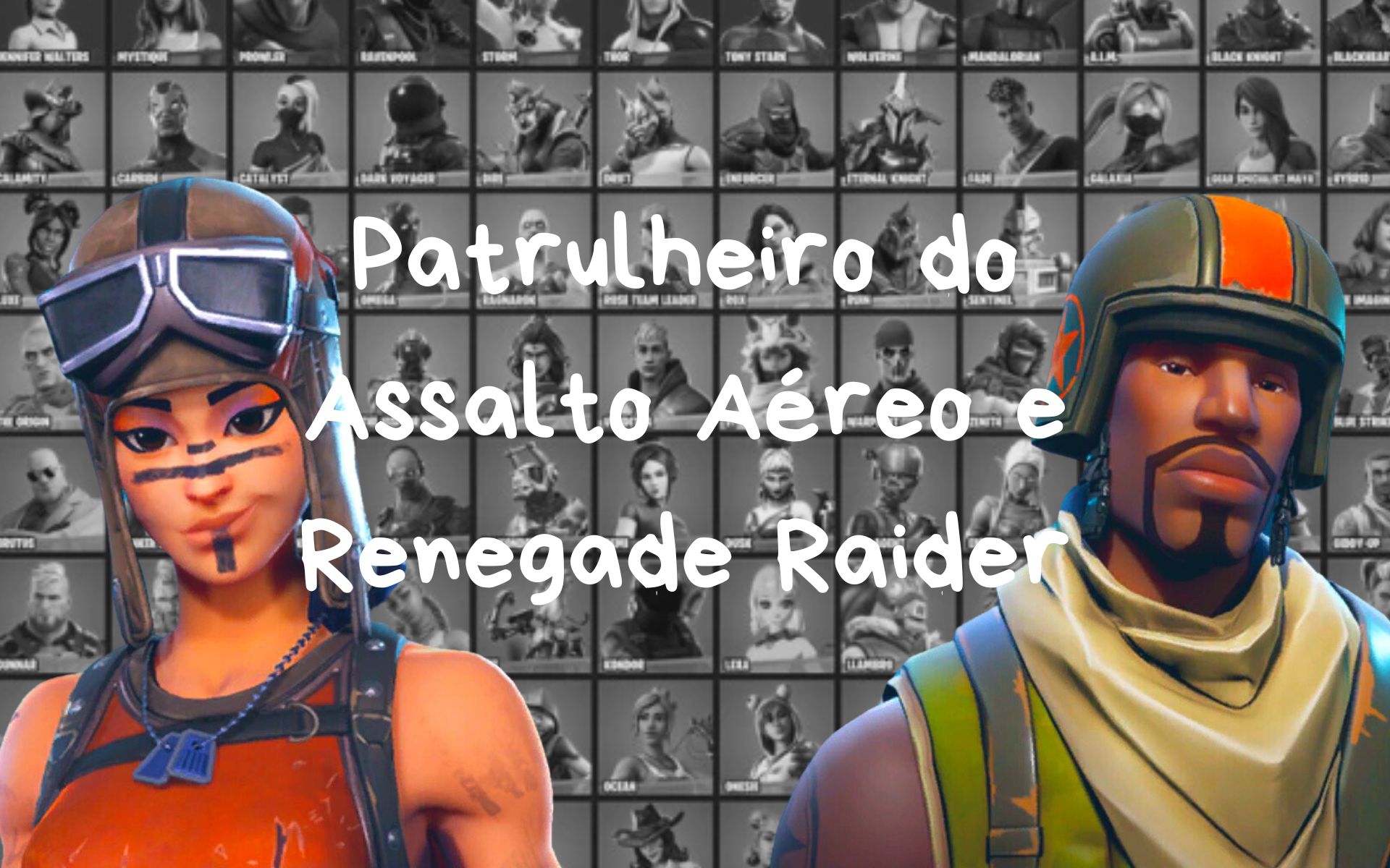 Patrulheiro do Assalto Aéreo e Renegade Raider